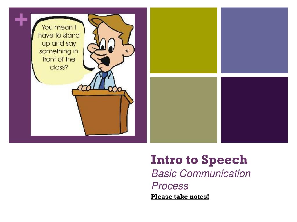 PPT - Intro to Speech Basic Communication Process PowerPoint Presentation -  ID:6495839