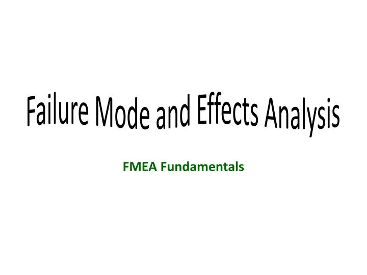 PPT - Failure Mode and Effects Analysis PowerPoint Presentation, free ...