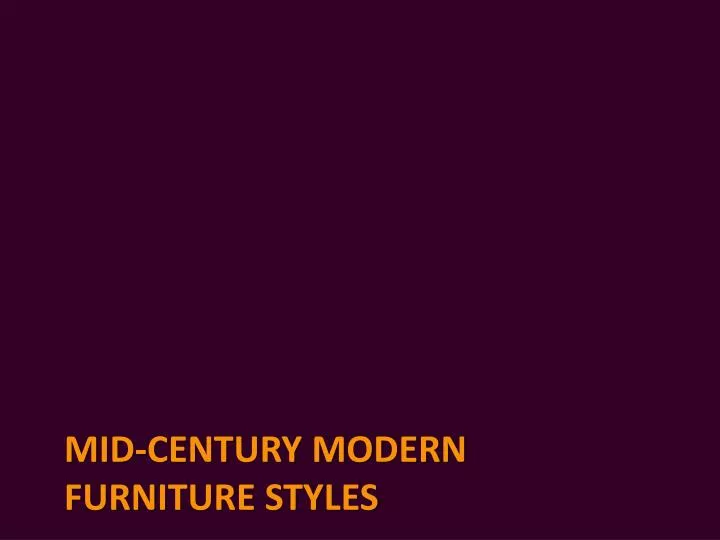 mid century modern furniture styles n.