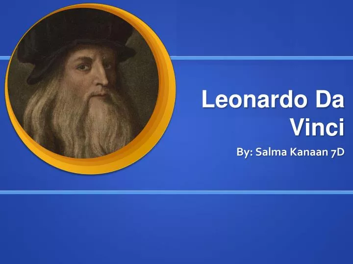PPT - Leonardo Da Vinci PowerPoint Presentation, free download - ID:6502902