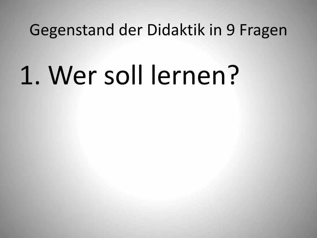 PPT - Einführung in die allgemeine Didaktik / Fachdidaktik PowerPoint