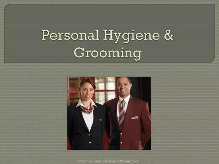 personal hygiene grooming n.