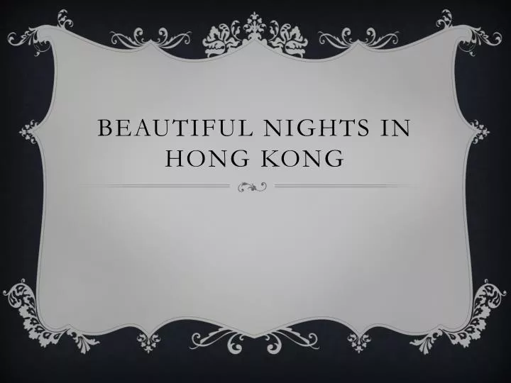 beautiful nights in hong kong n.