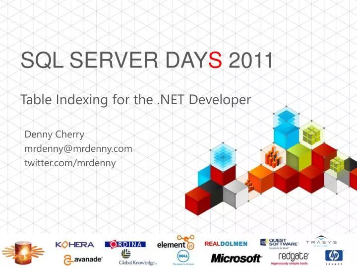PPT SQL Server Day S 2011 PowerPoint Presentation Free Download ID 