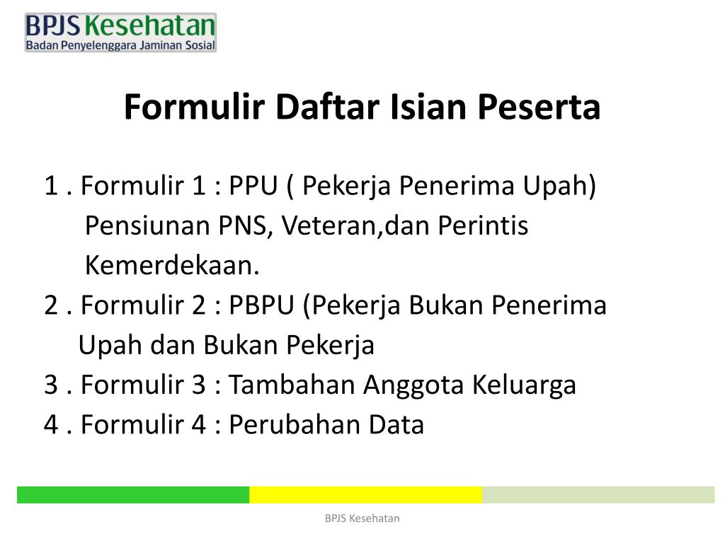 Formulir 1 Daftar Isian Peserta Pekerja Penerima Upah ...