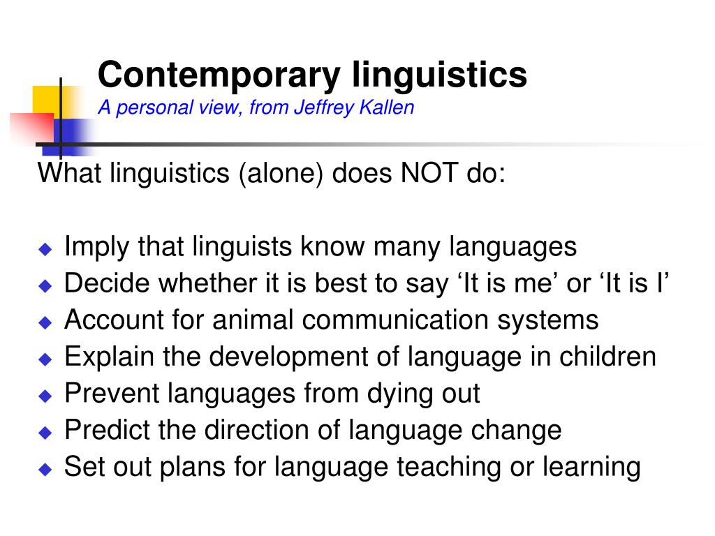 contemporary linguistics a personal view from jeffrey kallen n.