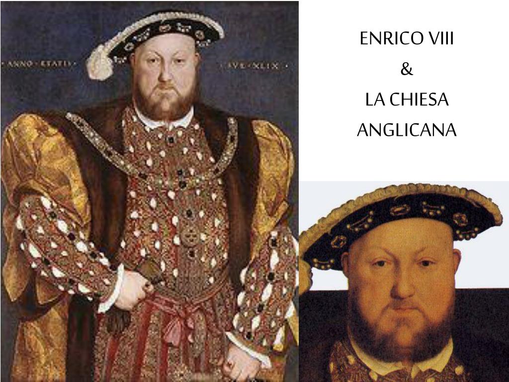 Si Separarono Dalla Chiesa Anglicana PPT - ENRICO VIII & LA CHIESA ANGLICANA PowerPoint Presentation - ID