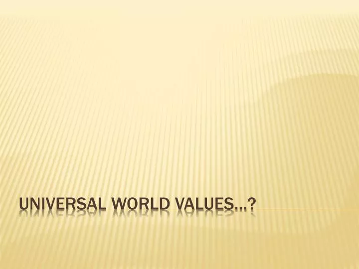 universal world values n.