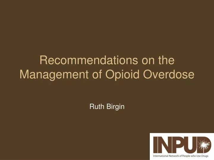 recommendations on the management of opioid overdose n.