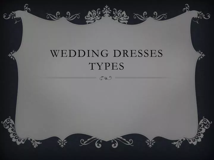 ppt wedding dresses types powerpoint presentation id 6507109