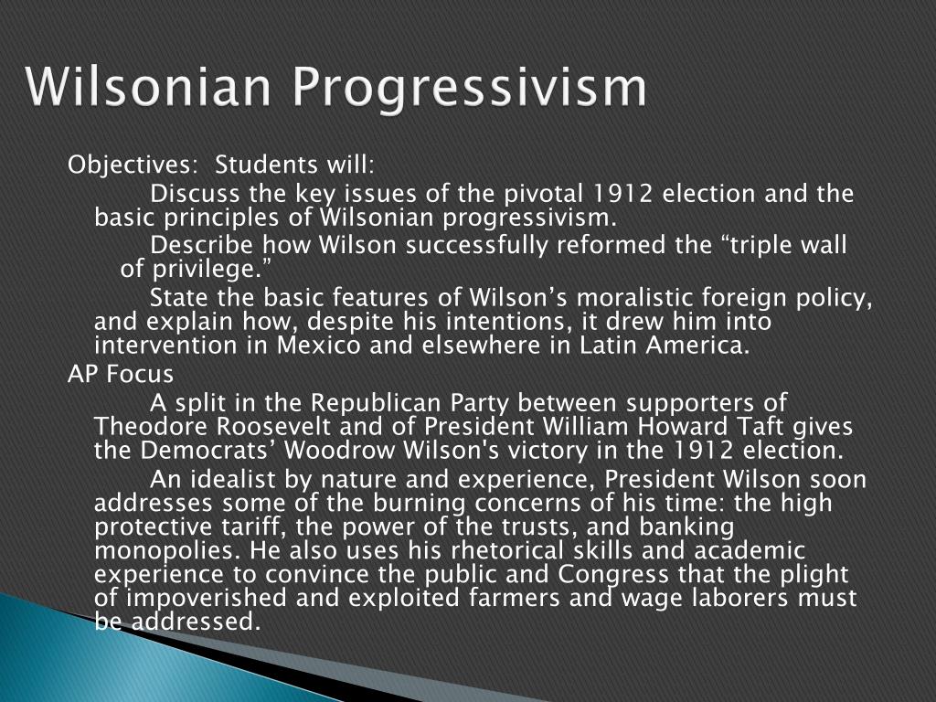 PPT - Day 121: Wilsonian Progressivism at Home and Abroad PowerPoint ...