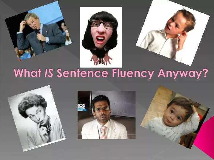 PPT What IS Sentence Fluency Anyway PowerPoint Presentation Free