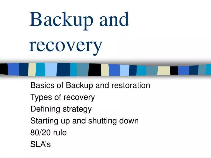 backup and recovery n.