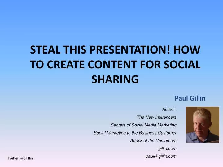 steal this presentation how to create content for social sharing n.