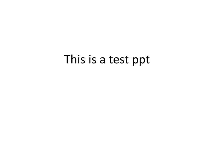 this is a test ppt n.