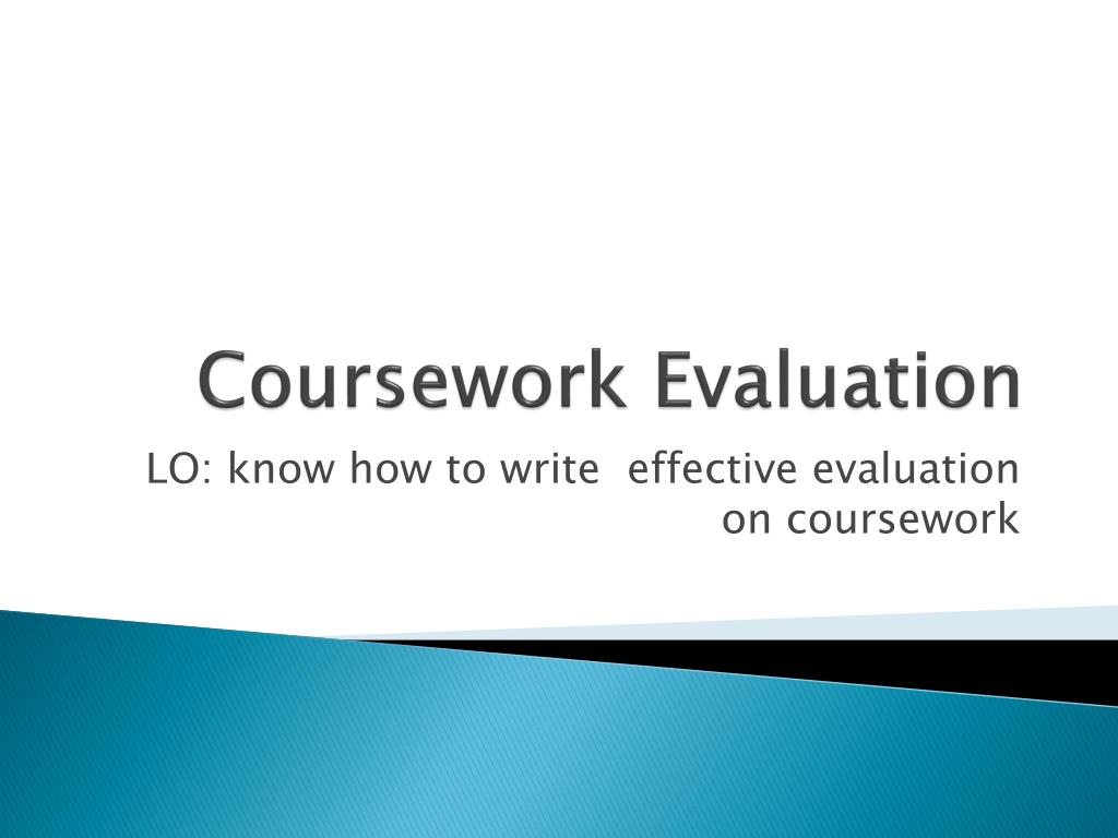 what is coursework evaluation