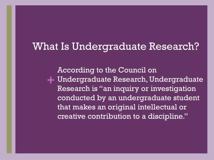 undergraduate or research