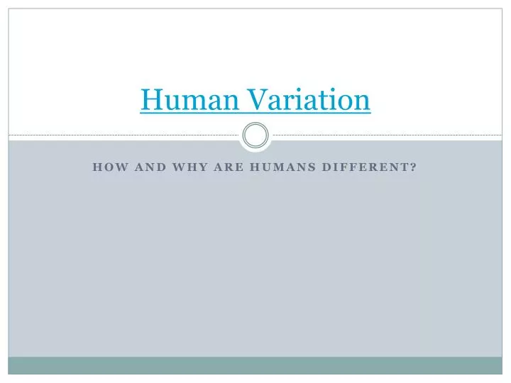 human variation n.