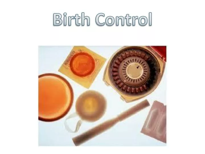 Ppt Birth Control Powerpoint Presentation Free Download Id6515094 