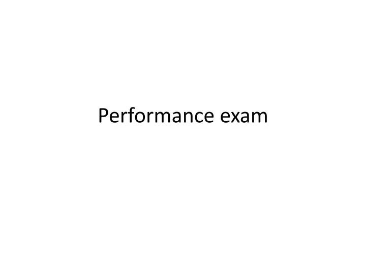 Exam performance