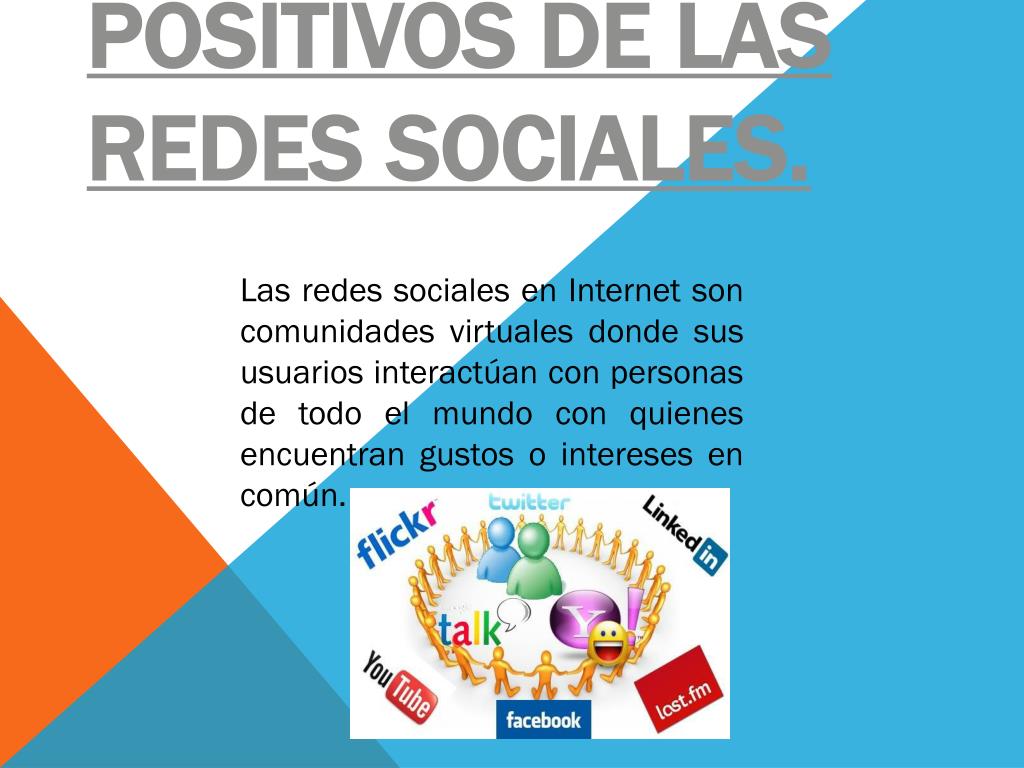 PPT - Aspectos Positivos de Las Redes Sociales. PowerPoint Presentation -  ID:6515958