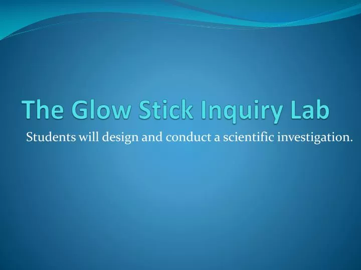 the glow stick inquiry lab n.