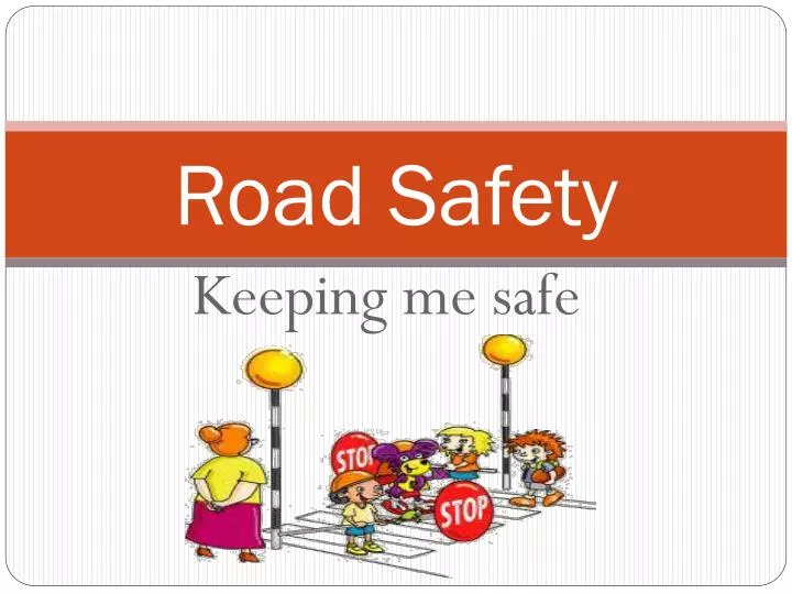PPT Road Safety PowerPoint Presentation, free download ID6517703