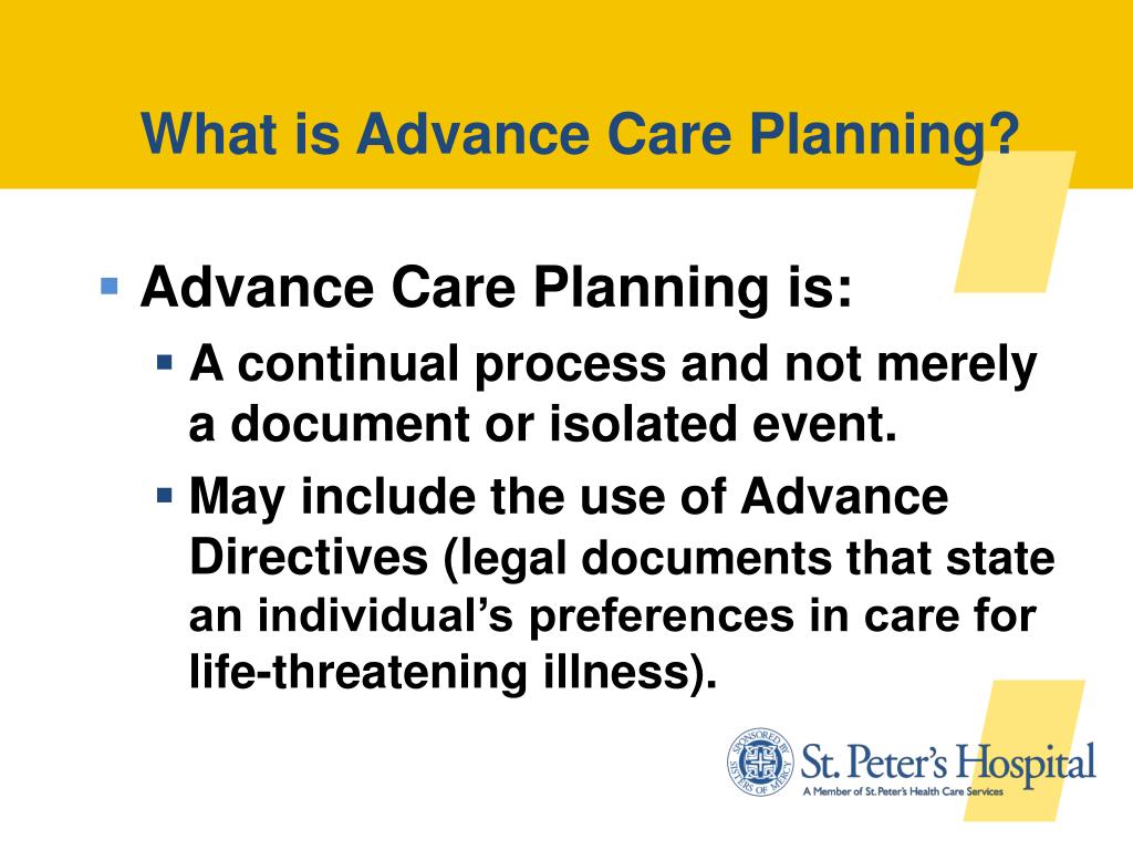 PPT - Advance Care Planning A Guide For Patients and Families ...