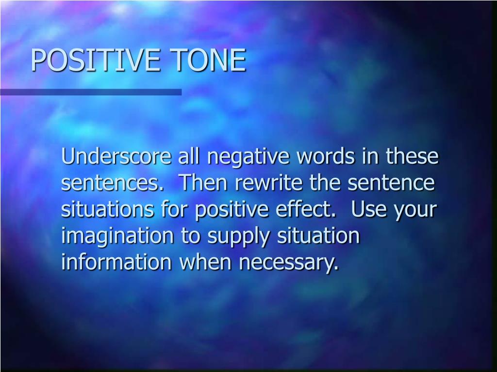 PPT - POSITIVE TONE PowerPoint Presentation, free download - ID:6520841
