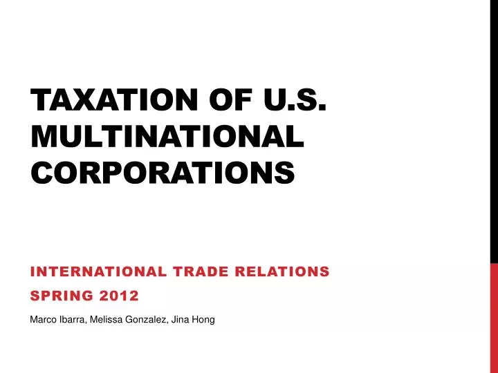 taxation of u s multinational corporations n.