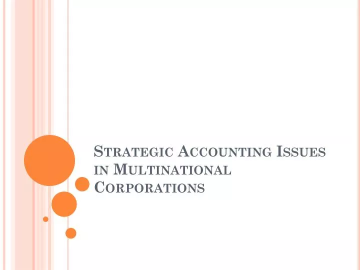 strategic accounting issues in multinational corporations n.