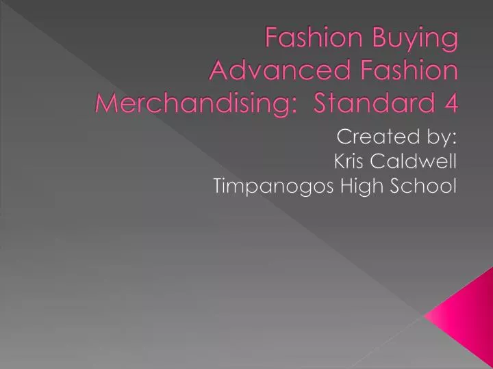 fashion buying advanced fashion merchandising standard 4 n.