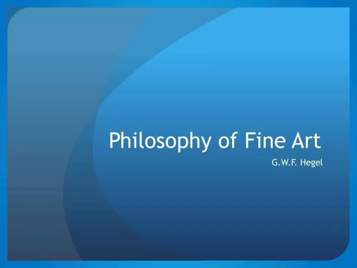 philosophy of fine art n.