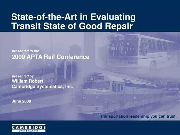 PPT StateoftheArt in Evaluating Transit State of Good Repair