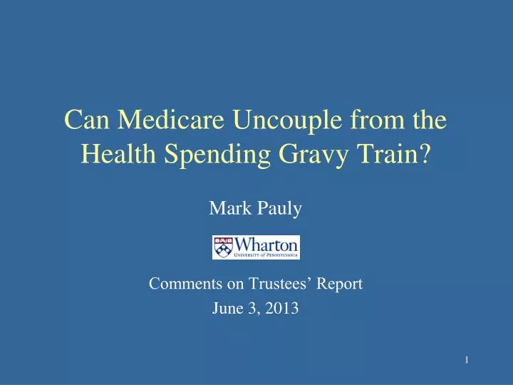 can medicare uncouple from the health spending gravy train n.