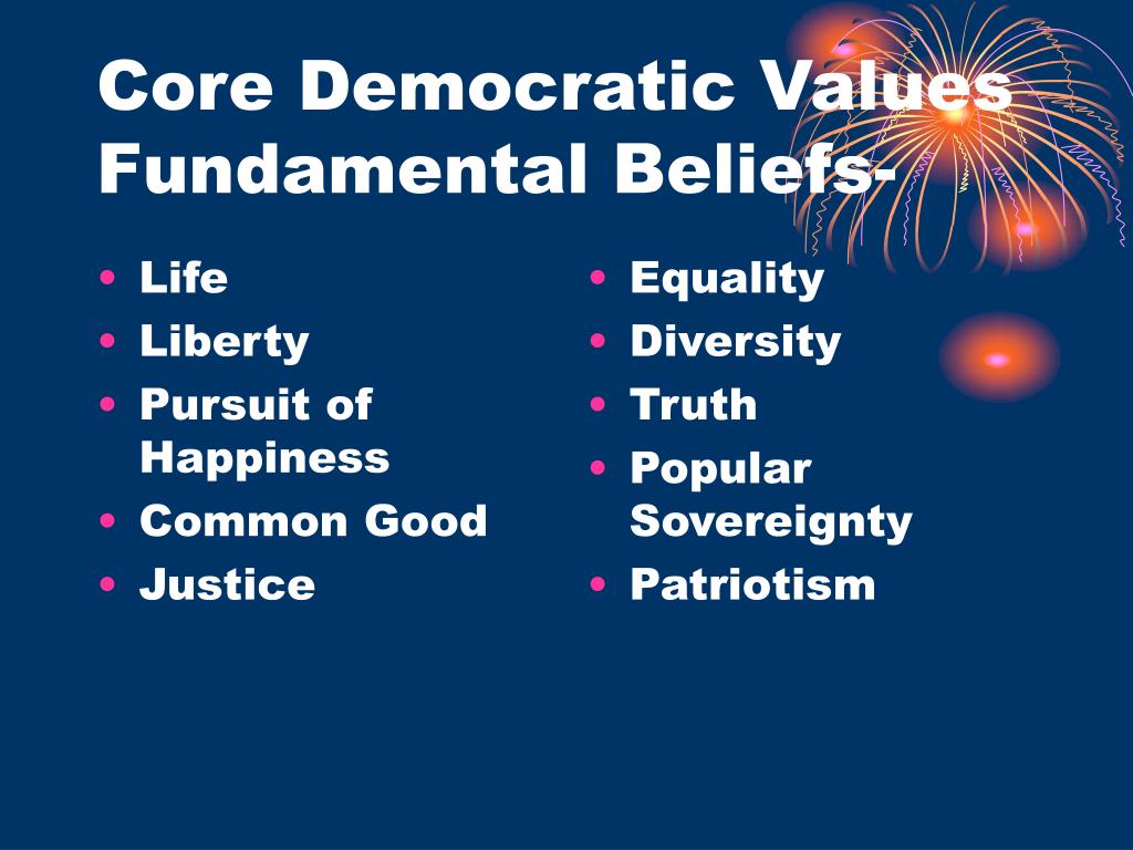 the core democratic values