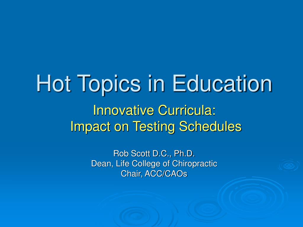 PPT Hot Topics in Education PowerPoint Presentation, free download