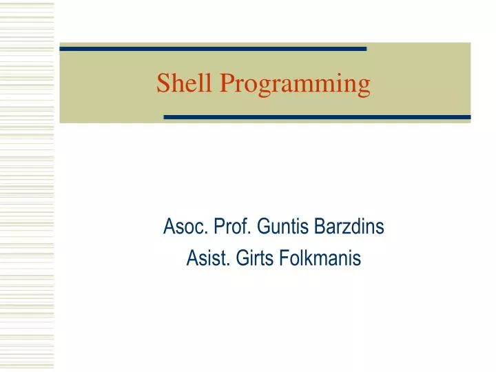 Ppt Shell Programming Powerpoint Presentation Free Download Id 6528087 Ppt Shell Programming Powerpoint Presentation Free Download Id 6528087