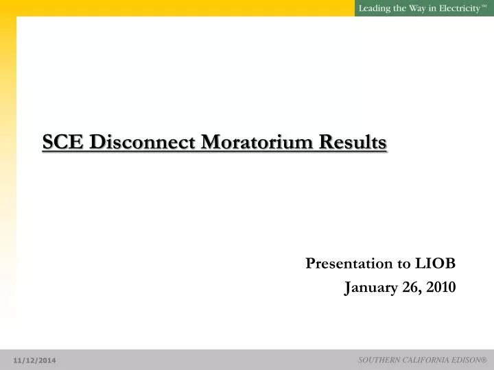 PPT SCE Disconnect Moratorium Results PowerPoint Presentation, free