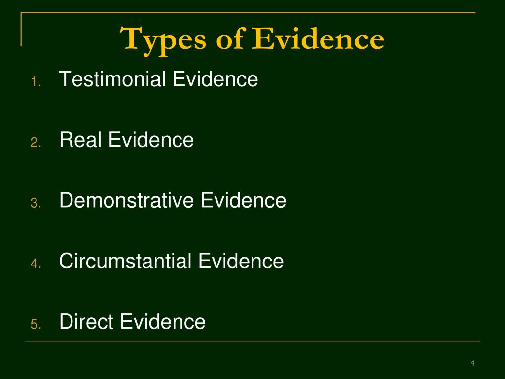 proof of a fact by presentation of specific evidence
