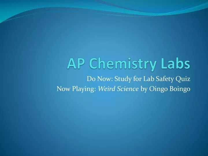 PPT AP Chemistry Labs PowerPoint Presentation, free download ID6528890