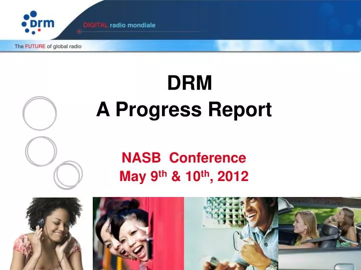 PPT DRM A Progress Report NASB Conference May 9 th & 10 th , 2012