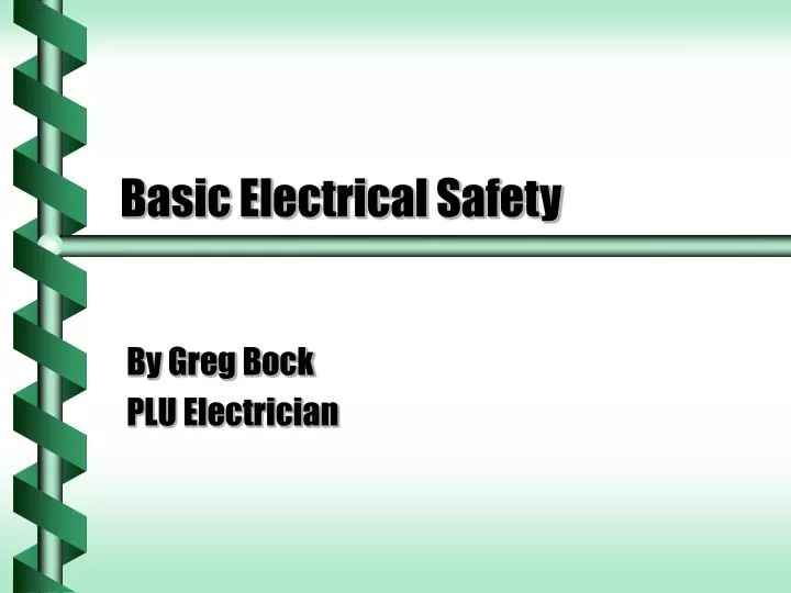 PPT - Basic Electrical Safety PowerPoint Presentation, free download ...