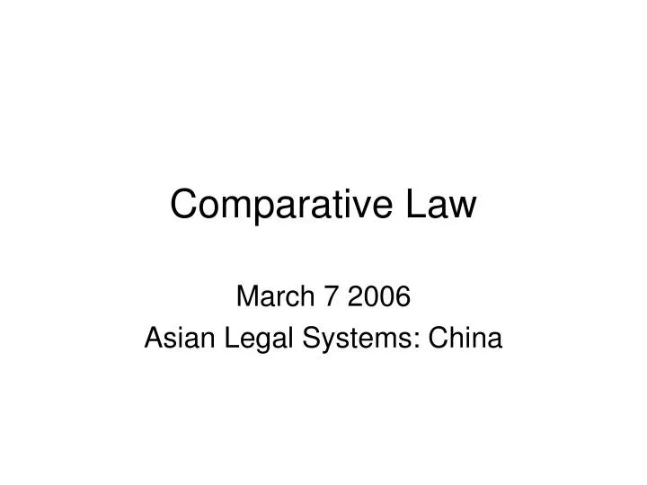 PPT - Comparative Law PowerPoint Presentation, Free Download - ID:6530365