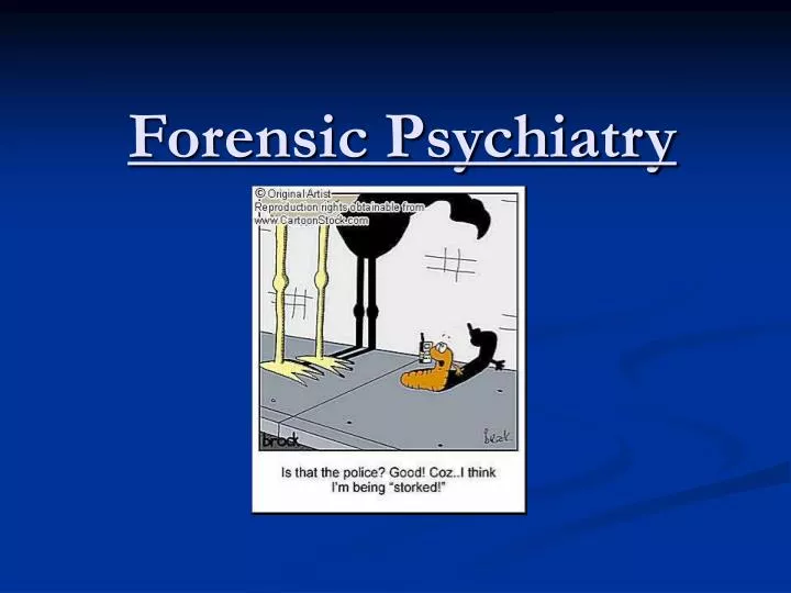 PPT - Forensic Psychiatry PowerPoint Presentation, free ...