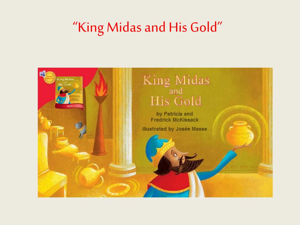 King Midas and the Golden Touch - ppt download