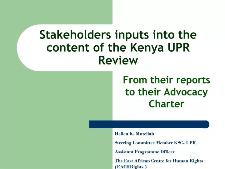 PPT - Stakeholders inputs into the content of the Kenya UPR Review ...