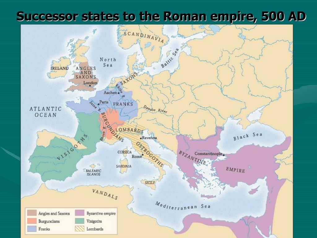 PPT - Successor states to the Roman empire, 500 AD ...