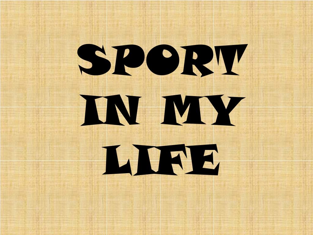 My sporting life