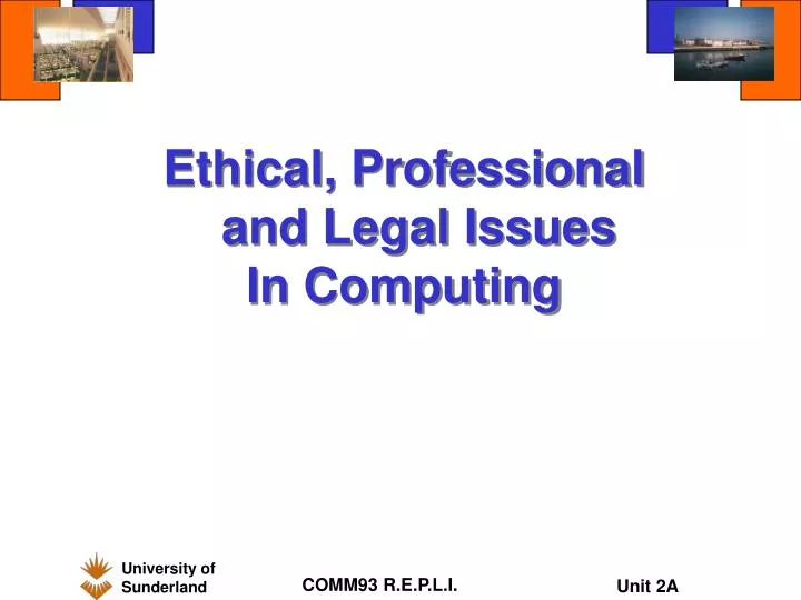 PPT Ethical, Professional and Legal Issues In Computing PowerPoint